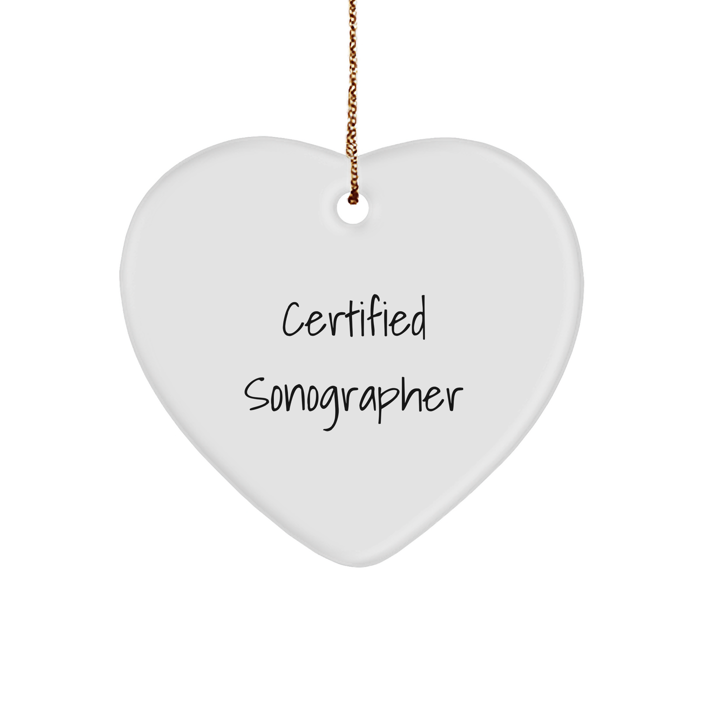 Certified Sonographer Gifts from Friends and Family - Funny Heart Ornament for Christmas - Image 1