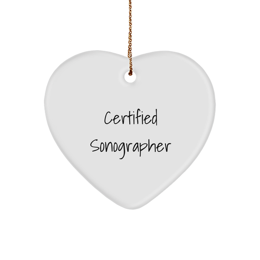 Certified Sonographer Gifts from Friends and Family - Funny Heart Ornament for Christmas - Image 1