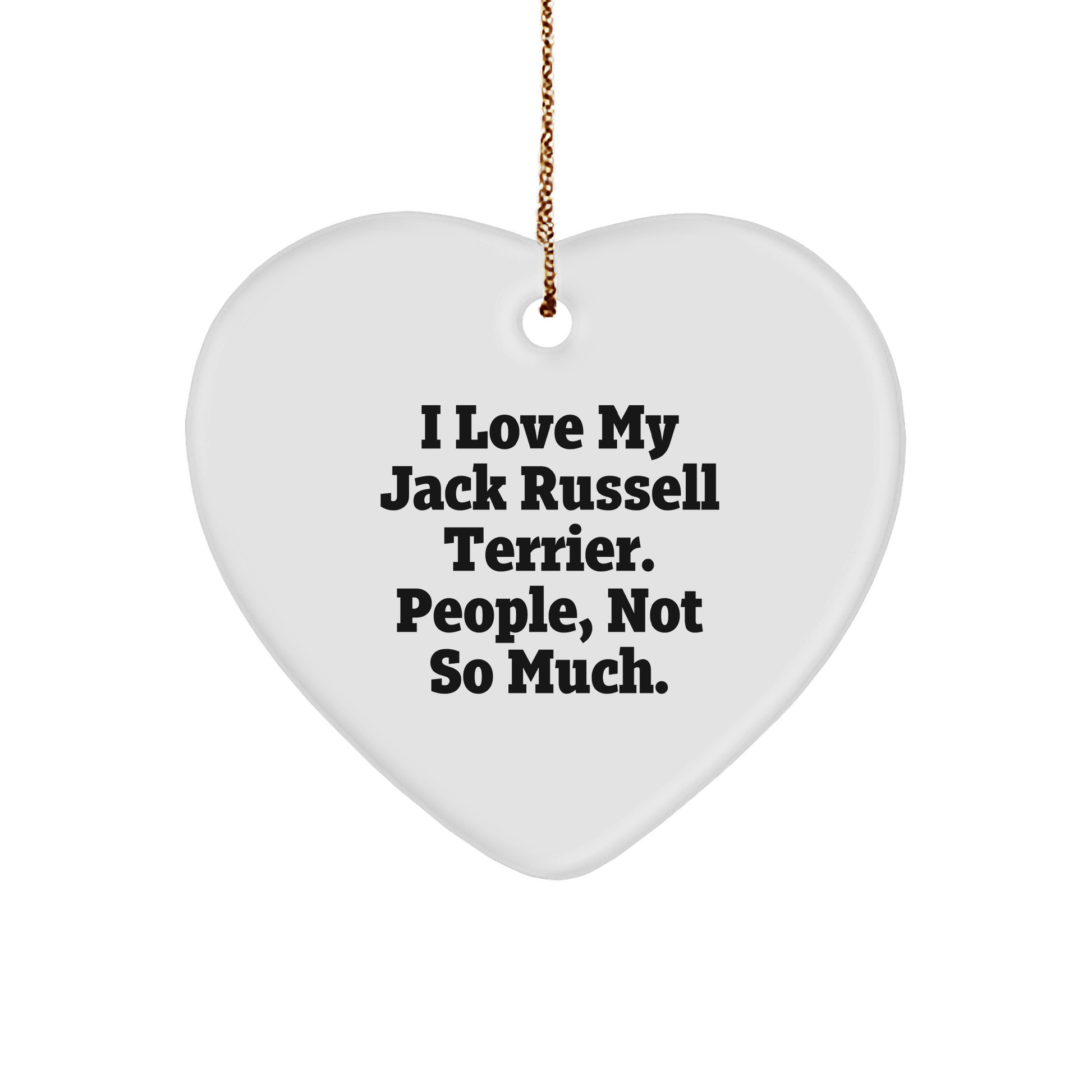 Funny Jack Russell Terrier Dog Lover Gifts from Friends, Heart Ornament for Christmas - Image 1