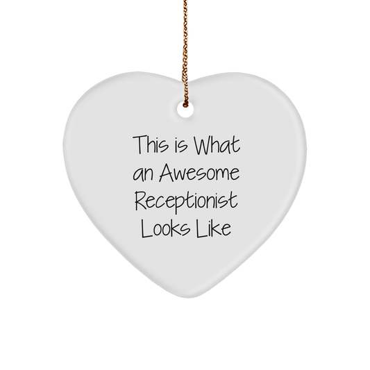 Funny Receptionist Gifts from Friends, Heart Ornament for Christmas, This Is What an Awesome Receptionist Looks Like, Gifts for Receptionist - Image 1