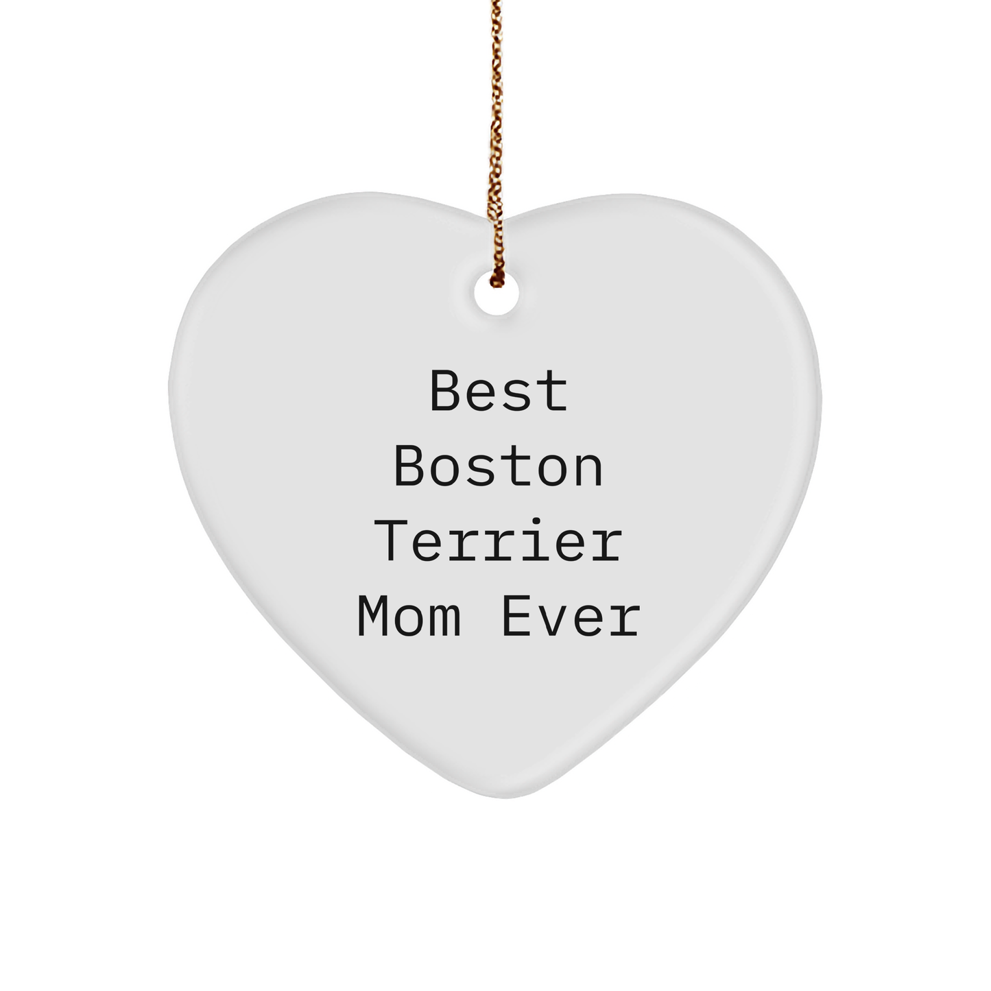 Boston Terrier Dog Mom Gifts from Friends for Boston Terrier Dog Lovers, 'Best Boston Terrier Mom Ever' Heart Ornament, Christmas Unique Gifts - Image 1
