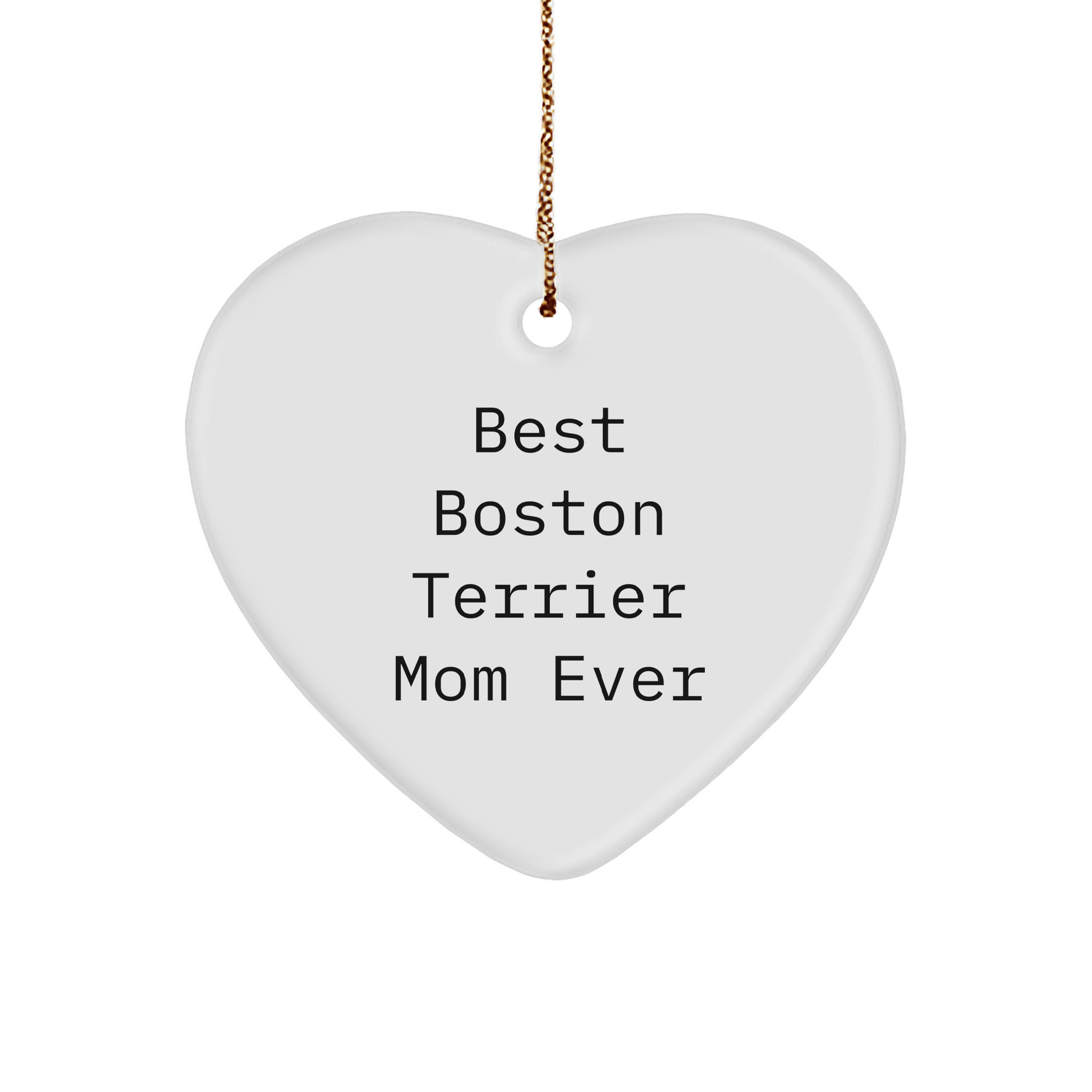 Boston Terrier Dog Mom Gifts from Friends for Boston Terrier Dog Lovers, 'Best Boston Terrier Mom Ever' Heart Ornament, Christmas Unique Gifts - Image 1