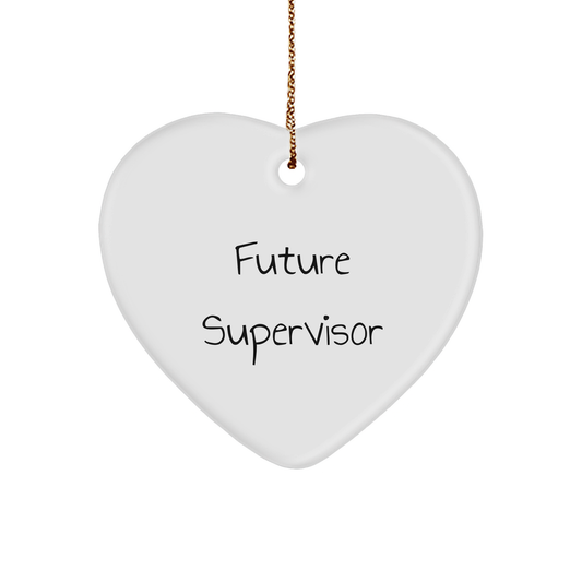 Funny Supervisor Quotes Heart Ornament Gifts from Friends for Christmas, Supervisor Heart Ornament with Inspirational Quote, Gifts for Supervisor, Heart Shaped, White, Durable MDF - Image 1