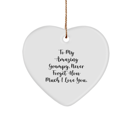 Inspirational Grampy Heart Ornament Gifts from Family - To My Amazing Grampy, Never Forget How Much I Love You. - Image 1