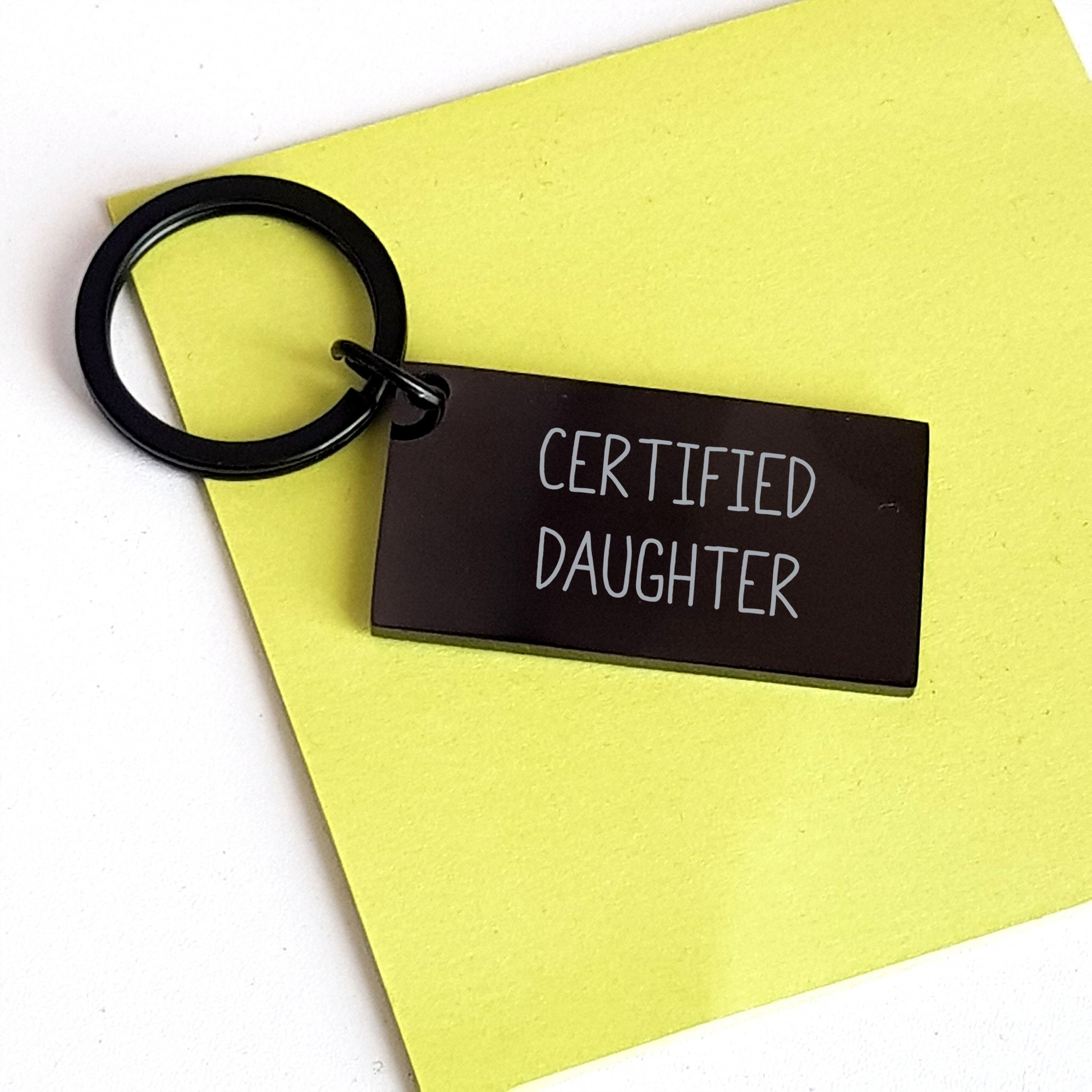 Funny Certified Daughter Keychain Gifts from Mom to Daughter on Father's Day - Image 3