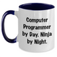 Computer Programmer Gifts from Coworkers - Funny Two Tone Coffee Mug with Computer Programmer By Day. Ninja By Night. Quote for Graduation Unique Gifts - Main