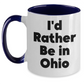 Funny Ohio Gifts for Friends - 'I'd Rather Be In Ohio' Two Tone Coffee Mug, Gifts from Friends and Family for Ohio Enthusiasts, Graduation Unique Gifts - Main