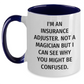 Insurance Adjuster Humor Coffee Mug, Funny Quote Gifts from Men to Insurance Adjuster, Two Tone Mugs for Mother's Day, See Why You Might Be Confused, Gifts for Insurance Adjuster - Main