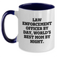 Funny Law Enforcement Officer Gifts - 'Law Enforcement Officer By Day, World's Best Mom By Night.' Two Tone Coffee Mug for Father's Day - Main