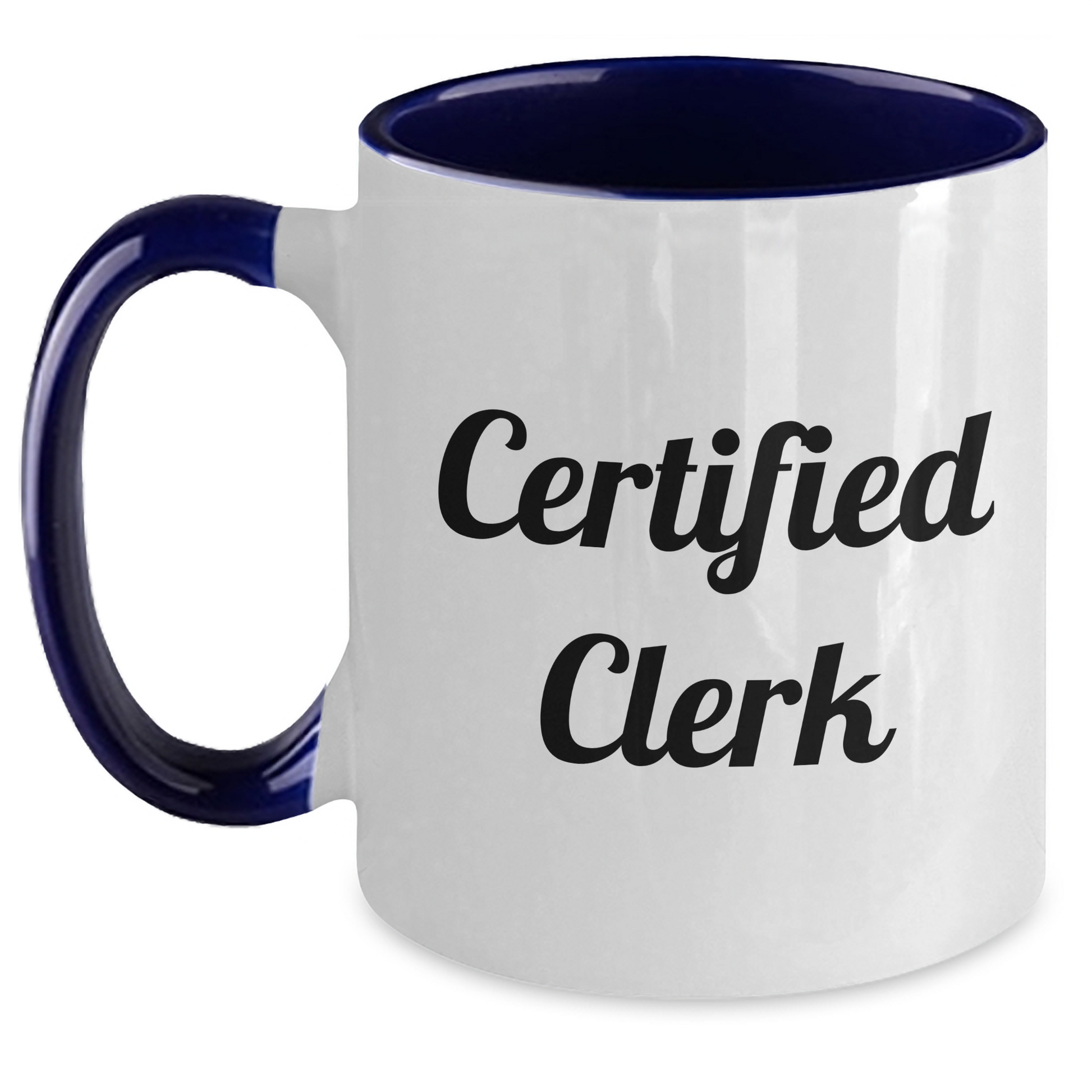 Funny Clerk Gifts from Friends and Family, Gifts for Clerks on Father's Day, Two Tone Coffee Mug, 'Certified Clerk' Quote - Main