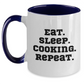 Funny Cooking Quote Two Tone Coffee Mug, Gifts from Men to Cooking Lovers on Father's Day, Eat. Sleep. Cooking. Repeat., Cooking Mugs for Dad - Main