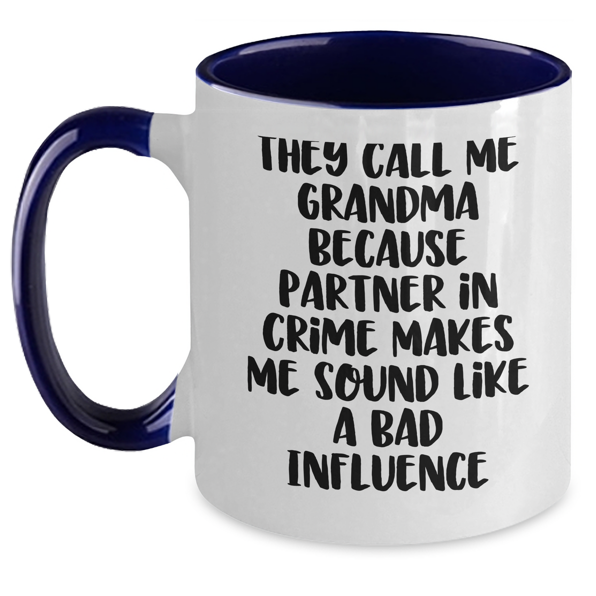 Funny Grandma Gifts from Men to Grandma - Two Tone Coffee Mug with Inspirational Quote, Best Gift for Grandma's Graduation - Main