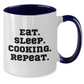 Funny Cooking Quote Two Tone Coffee Mug, Gifts from Men to Cooking Lovers on Father's Day, Eat. Sleep. Cooking. Repeat., Cooking Mugs for Dad - Additional