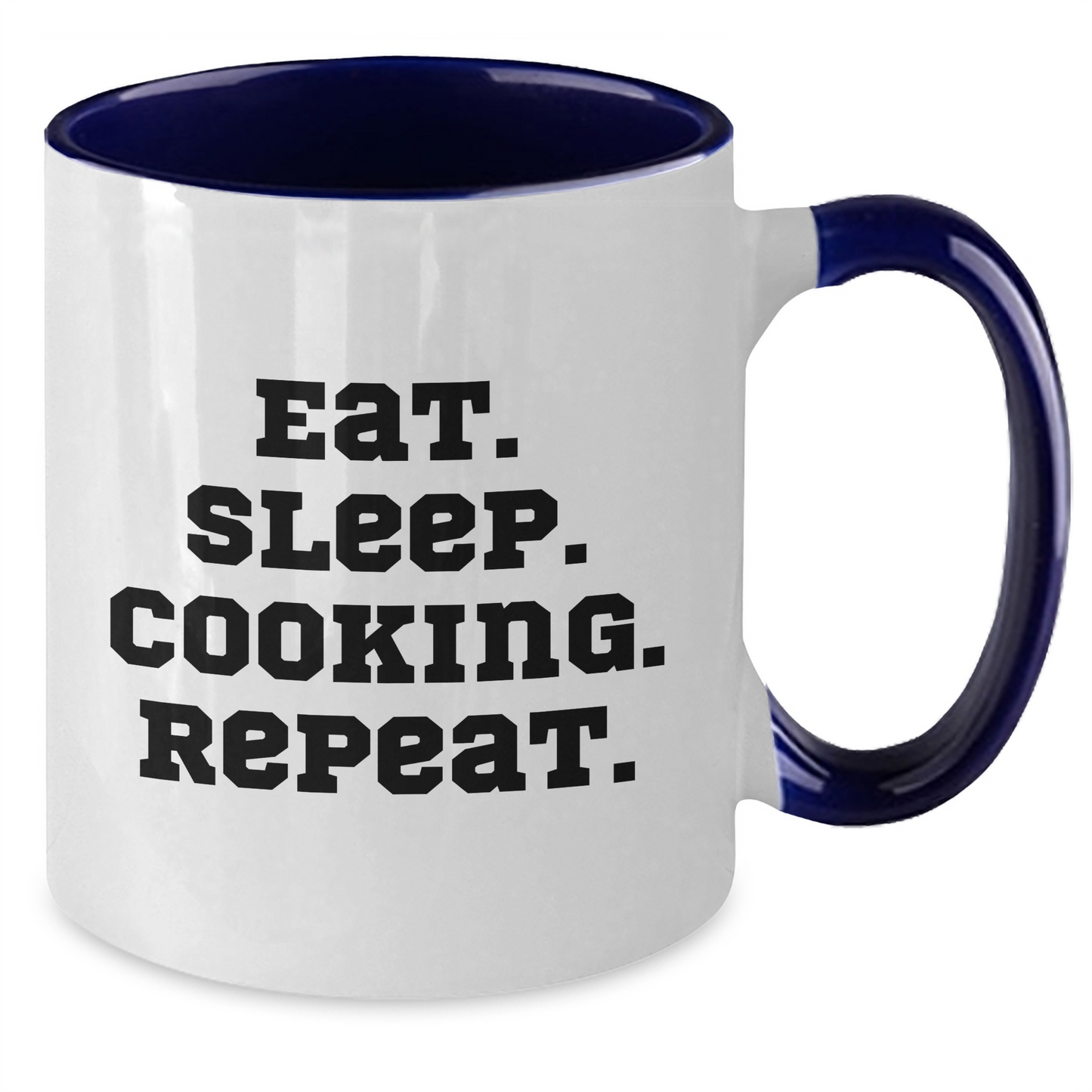 Funny Cooking Quote Two Tone Coffee Mug, Gifts from Men to Cooking Lovers on Father's Day, Eat. Sleep. Cooking. Repeat., Cooking Mugs for Dad - Additional