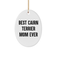 Cairn Terrier Dog Mom Gifts from Family - Oval Ornament, Best Mom Ever Quote, Christmas Unique Presents - Image 1