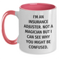 Insurance Adjuster Humor Coffee Mug, Funny Quote Gifts from Men to Insurance Adjuster, Two Tone Mugs for Mother's Day, See Why You Might Be Confused, Gifts for Insurance Adjuster - Main