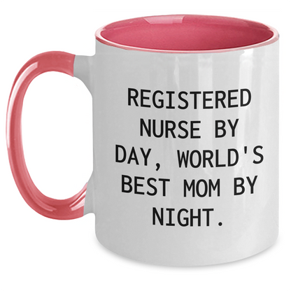 Registered Nurse Gifts, Funny Two Tone Coffee Mugs, Father's Day Unique Gifts from Friends, 'Registered Nurse By Day, World's Best Mom By Night.' - Main