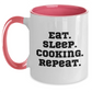 Funny Cooking Quote Two Tone Coffee Mug, Gifts from Men to Cooking Lovers on Father's Day, Eat. Sleep. Cooking. Repeat., Cooking Mugs for Dad - Main