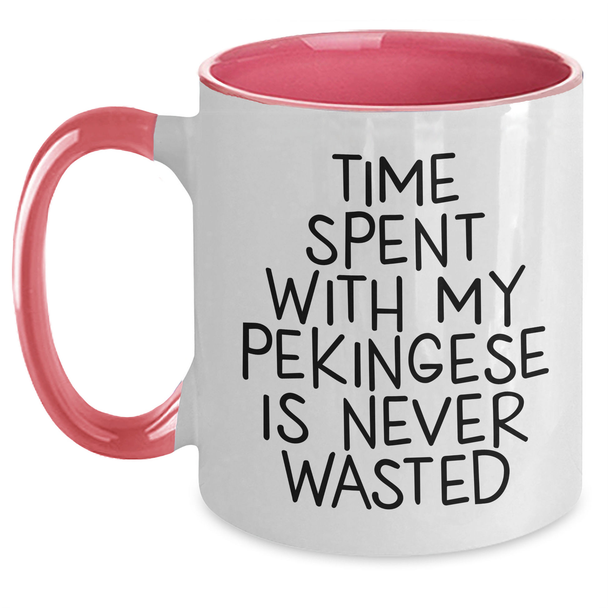 Funny Pekingese Dog Gifts from Men for Dad's Quote Time Spent with Pekingese Is Never Wasted, Two Tone Coffee Mug for Father's Day - Main