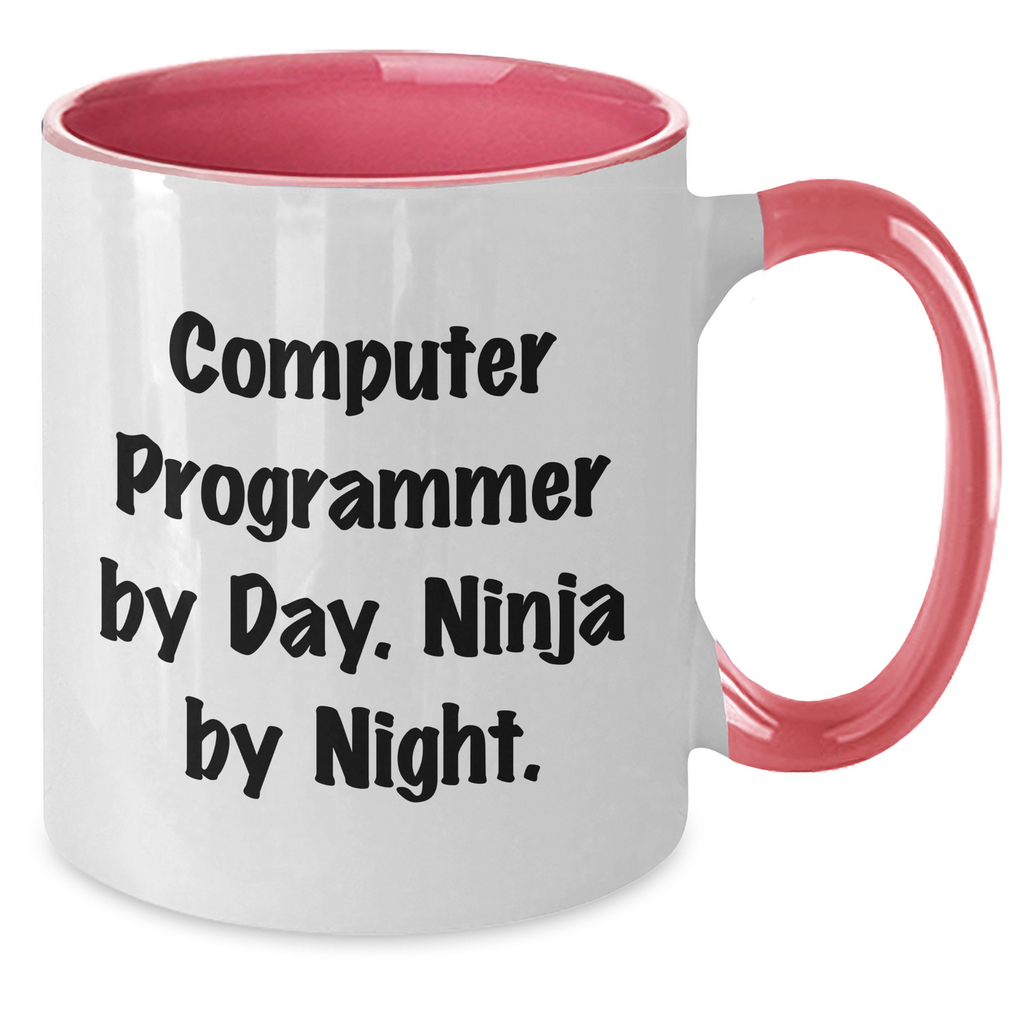 Computer Programmer Gifts from Coworkers - Funny Two Tone Coffee Mug with Computer Programmer By Day. Ninja By Night. Quote for Graduation Unique Gifts - Additional