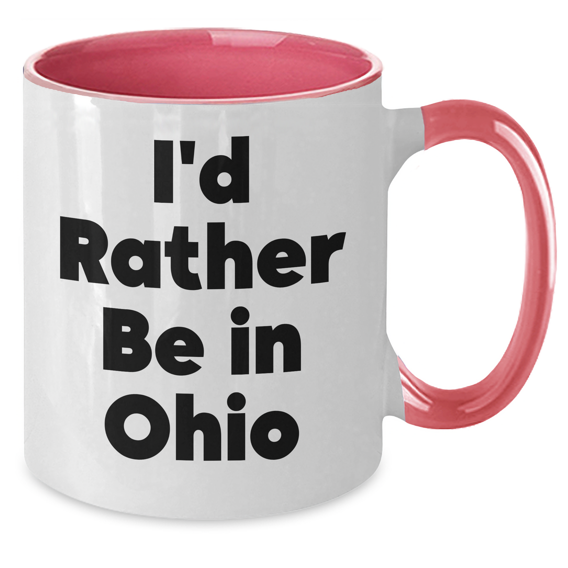 Funny Ohio Gifts for Friends - 'I'd Rather Be In Ohio' Two Tone Coffee Mug, Gifts from Friends and Family for Ohio Enthusiasts, Graduation Unique Gifts - Additional