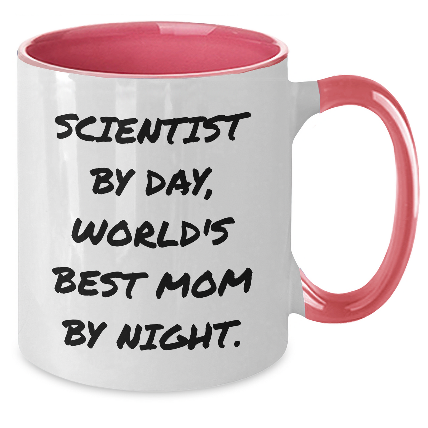 Funny Scientist Gifts - 'Scientist By Day, World's Best Mom By Night.' Two Tone Coffee Mug for Father's Day, Gifts from Mom - Additional