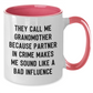 Gifts from Family, Fun and Inspirational Grandmother Quote Two Tone Coffee Mug for Her, Graduation Unique Gifts for Grandmother - Additional