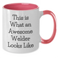 Funny Welder Gifts from Men to Father's Day Awesome Welder Two Tone Coffee Mug, This Is What An Awesome Welder Looks Like Quote, Welder Lover Gifts, Gifts for Welder - Additional