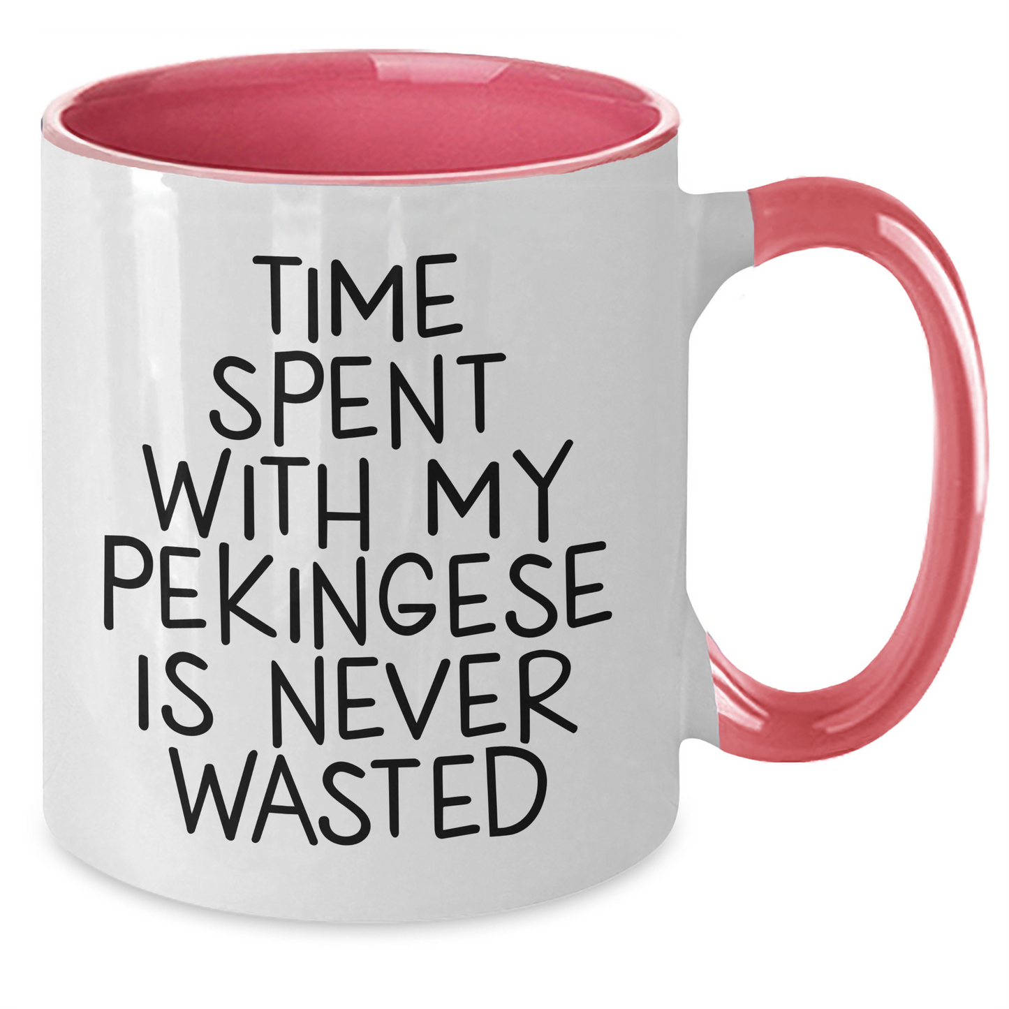 Funny Pekingese Dog Gifts from Men for Dad's Quote Time Spent with Pekingese Is Never Wasted, Two Tone Coffee Mug for Father's Day - Additional