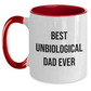 Funny Unbiological Dad Gifts from Best Dads Ever - Unique Two Tone Coffee Mug for Unbiological Dad on Mother's Day, Funny Quote, Microwave and Dishwasher Safe, 11oz Capacity - Main