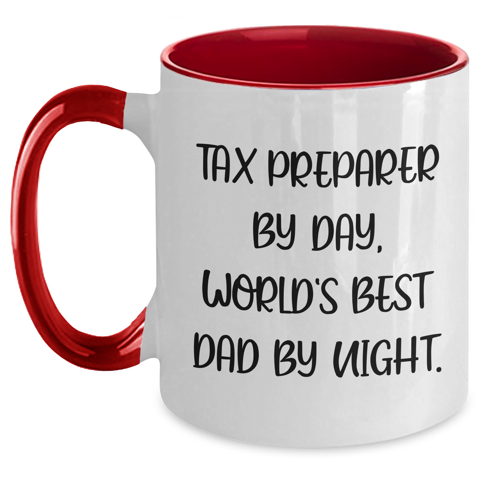 Tax Preparer By Day, Funny Dad By Night - Unique Two Tone Coffee Mug Gifts for Father's Day - Main