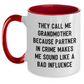 Gifts from Family, Fun and Inspirational Grandmother Quote Two Tone Coffee Mug for Her, Graduation Unique Gifts for Grandmother - Main