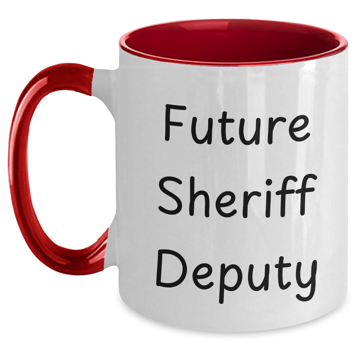 Funny Sheriff Deputy Quote Gifts from Friends to Sheriff Deputy, Future Sheriff Deputy Two Tone Coffee Mug, Graduation Unique Gifts - Main