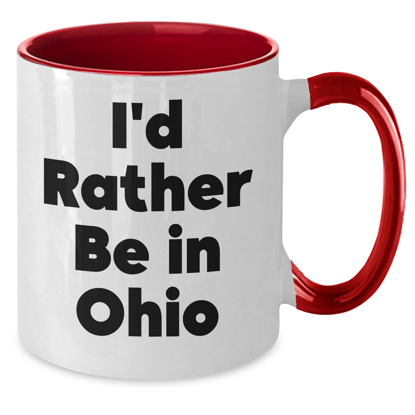 Funny Ohio Gifts for Friends - 'I'd Rather Be In Ohio' Two Tone Coffee Mug, Gifts from Friends and Family for Ohio Enthusiasts, Graduation Unique Gifts - Additional