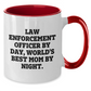 Funny Law Enforcement Officer Gifts - 'Law Enforcement Officer By Day, World's Best Mom By Night.' Two Tone Coffee Mug for Father's Day - Additional