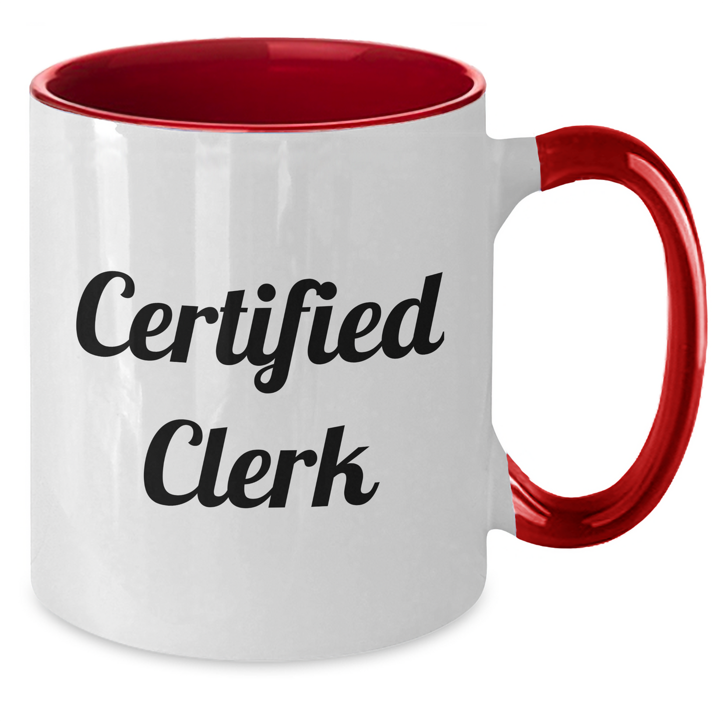 Funny Clerk Gifts from Friends and Family, Gifts for Clerks on Father's Day, Two Tone Coffee Mug, 'Certified Clerk' Quote - Additional