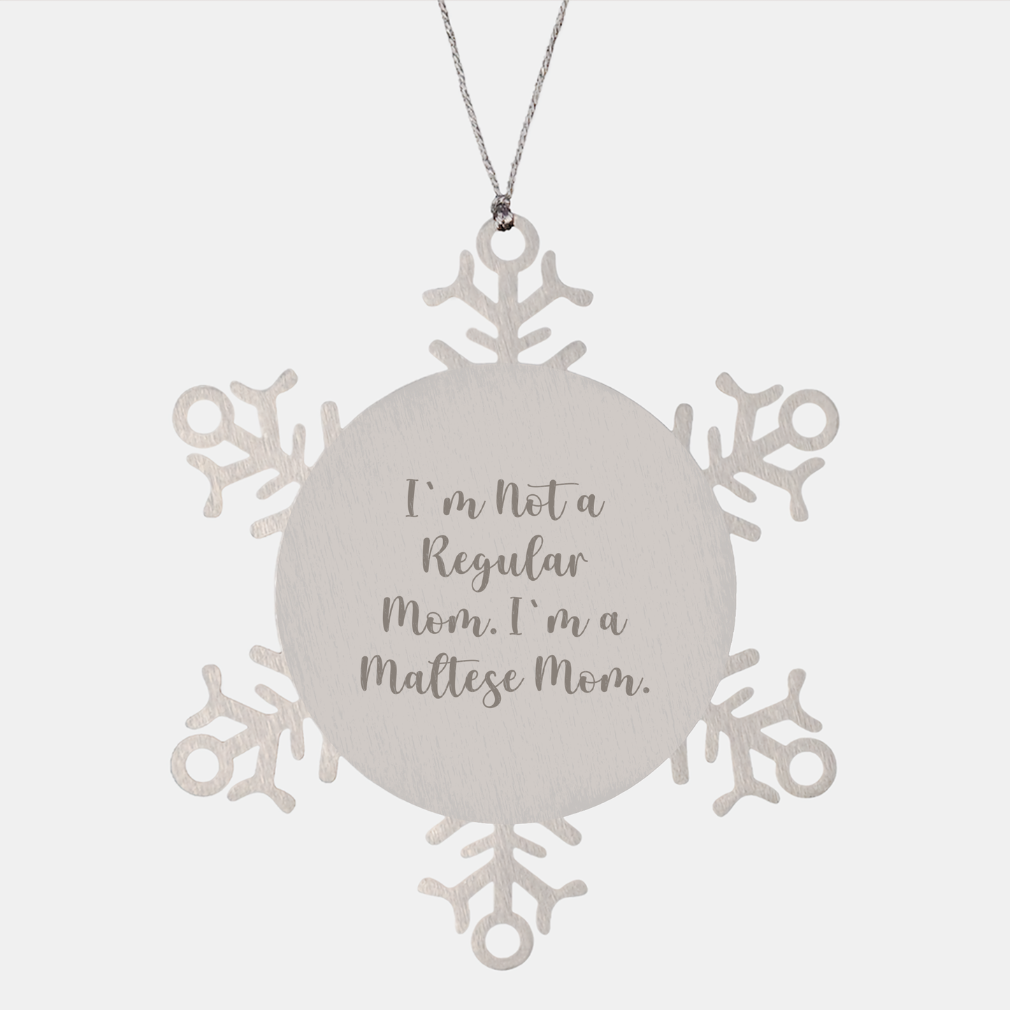Funny Maltese Mom Gifts - Snowflake Ornament for Maltese Dog Lovers, Gifts from Family, Gifts for Maltese Dog Mom, I'm Not A Regular Mom. I'm A Maltese Mom. - Image 1