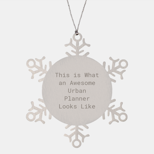 Urban Planner Gifts from Friends, 'This Is What An Awesome Urban Planner Looks Like', Snowflake Ornament for Christmas, Gifts for Urban Planner, Men, or Women - Image 1