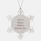 Funny Brown Cat Snowflake Ornament Gifts from Men to Friends, Life Is Better With A Brown Cat, Christmas Unique - Image 1