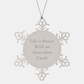 Australian Cattle Dog Snowflake Ornament Gifts from Friends for Christmas, Funny Quote 'Life Is Better With An Australian Cattle Dog', Shatterproof Stainless Steel - Image 1