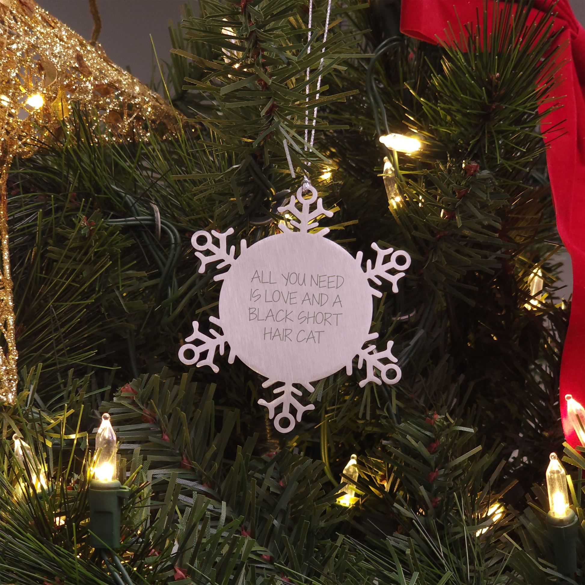 Funny Black Short Hair Cat Gifts from Friends for Christmas - Snowflake Ornament Quotes, All You Need Is Love And A Black Short Hair Cat - Image 3
