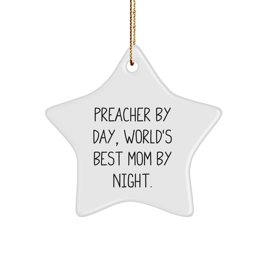 Preacher Gifts, Funny Star Ornament, 'Preacher By Day, World's Best Mom By Night.' for Christmas - Gifts from Family, Friends, or Coworkers to Preacher - Image 1