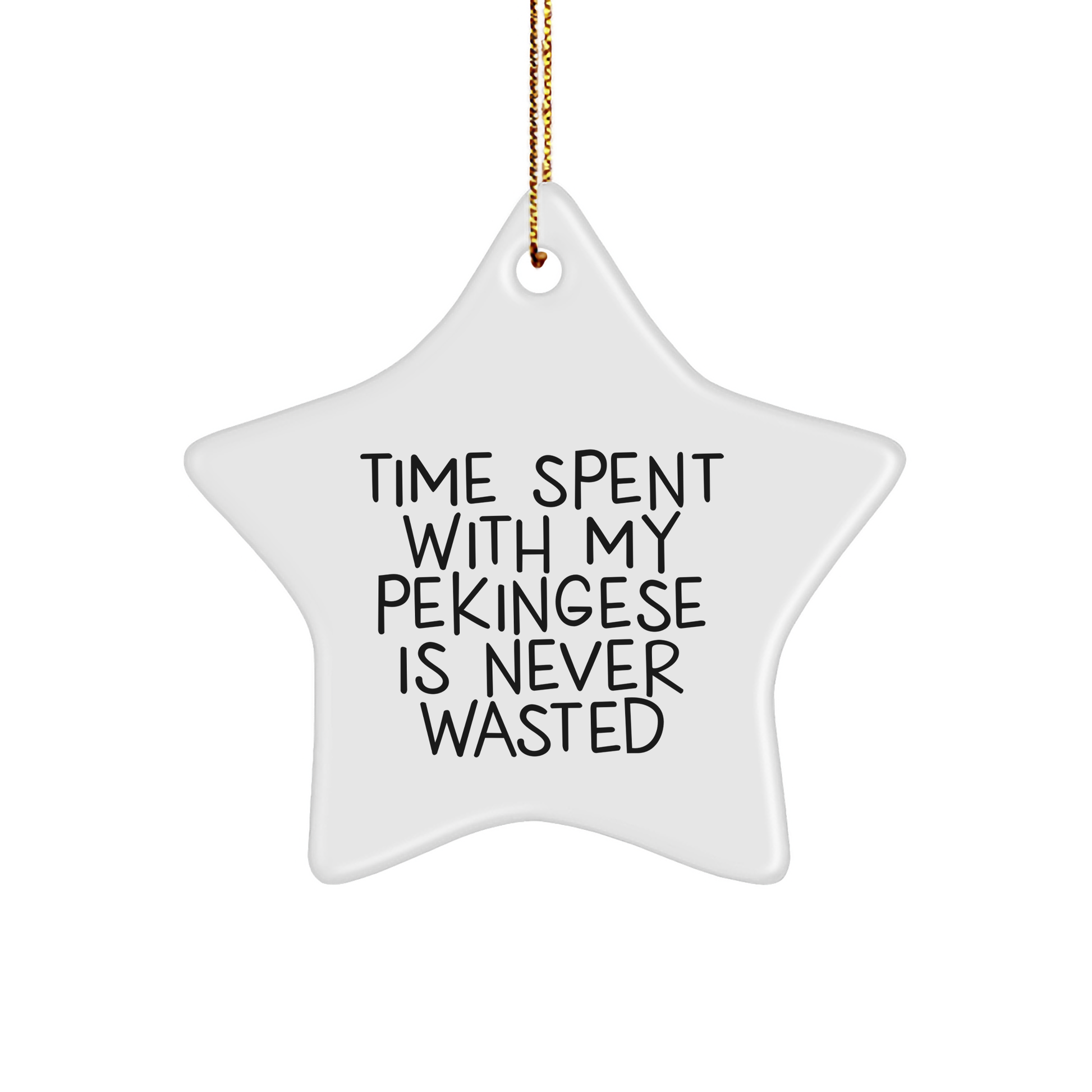 Pekingese Dog Lovers' Delight, Star Ornament with Funny Quote, Gifts from Family to Friends, Christmas Unique Presents - Image 1