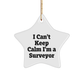Funny Surveyor Gifts for Friends, 'I Can't Keep Calm I'm A Surveyor' Star Ornament from Family, for Surveyor Enthusiasts, Christmas Unique Gifts - Image 1