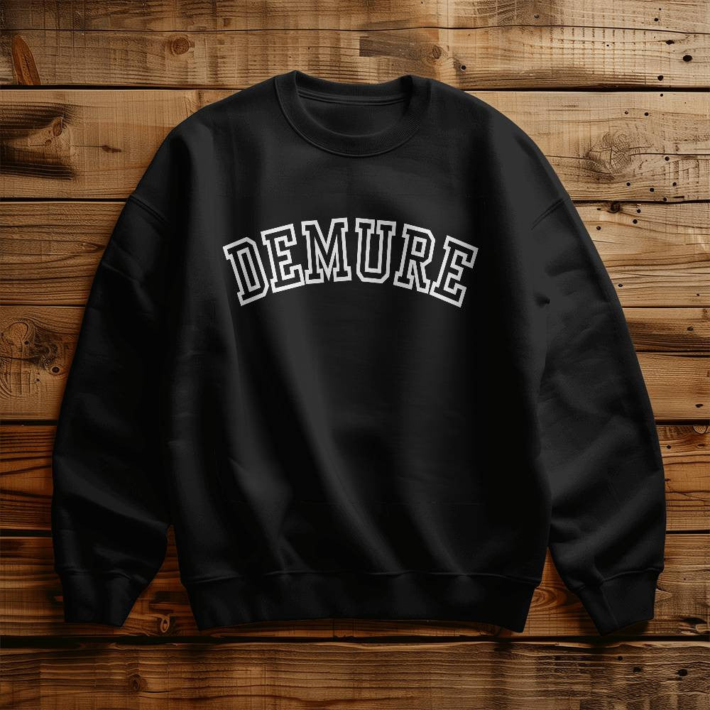 Trending TikTok Demure Sweatshirt