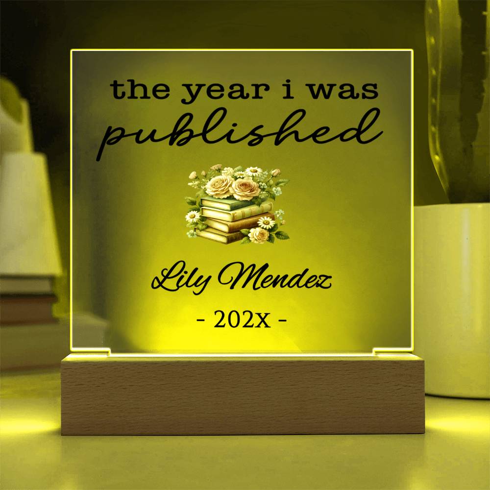 Personalized Author Plaque, The Year I Was Published, Custom Published Author Gift, New Writer Keepsake, Bestselling Book, Literary Gift