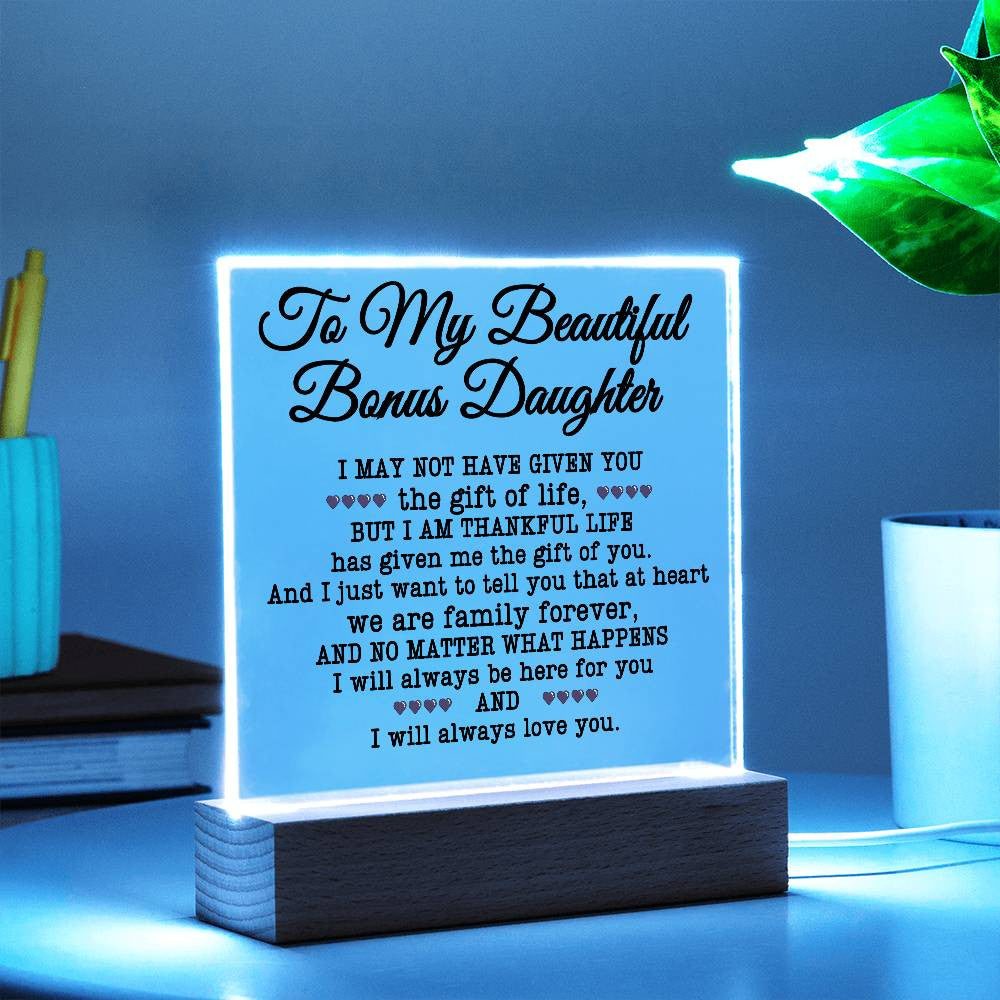 To My Beautiful Bonus Daughter Plaque