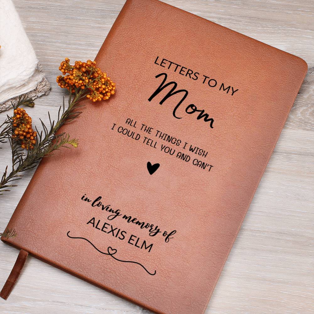 Letters to My Mom Leather Journal Notebook