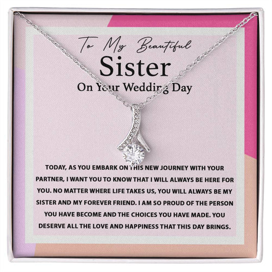 To My Beautiful Sister | On Your Wedding Day |  Alluring Beauty Necklace