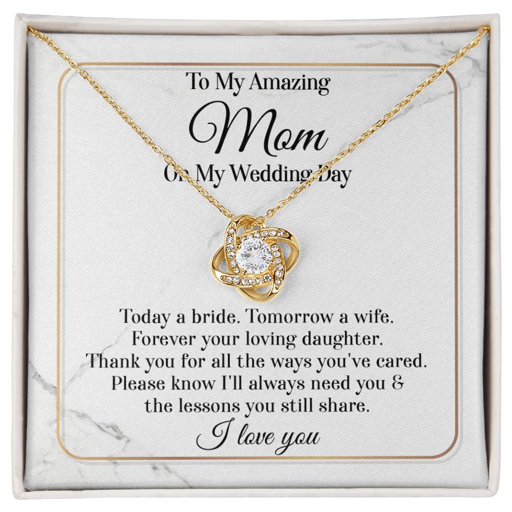 To My Amazing Mom | Today a Bride | Love Knot Necklace